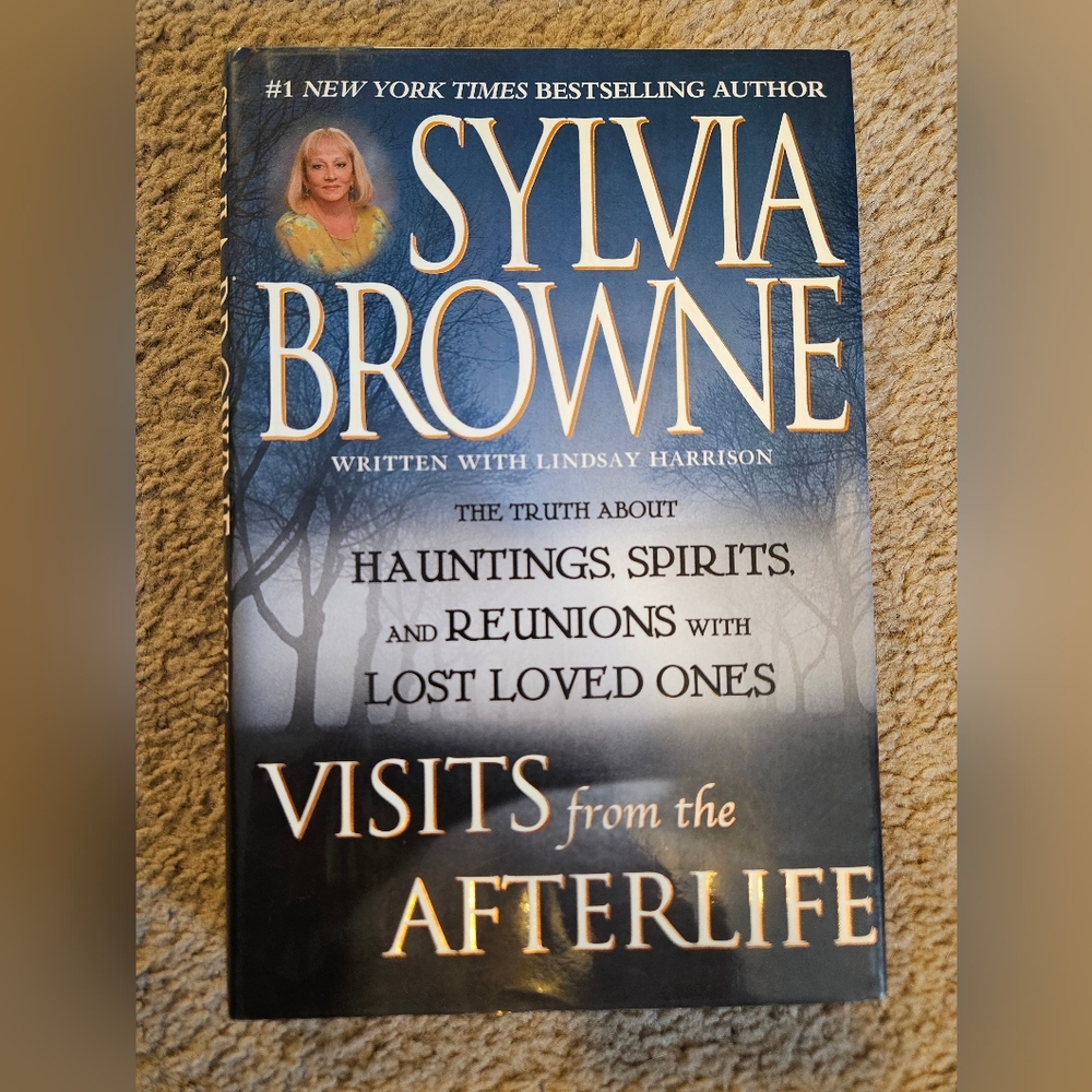 Sylvia Browne Visits From The Afterlife Hardcover Book
